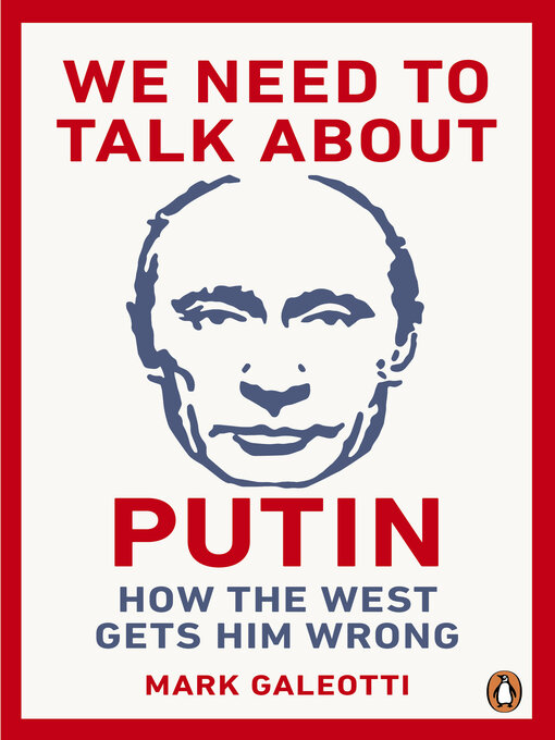 Nimiön We Need to Talk About Putin lisätiedot, tekijä Mark Galeotti - Odotuslista